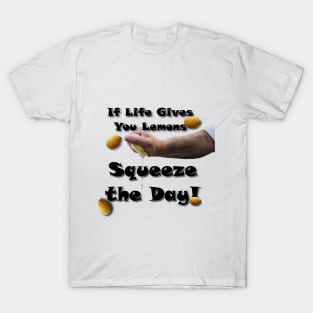 Life's Lemons T-Shirt